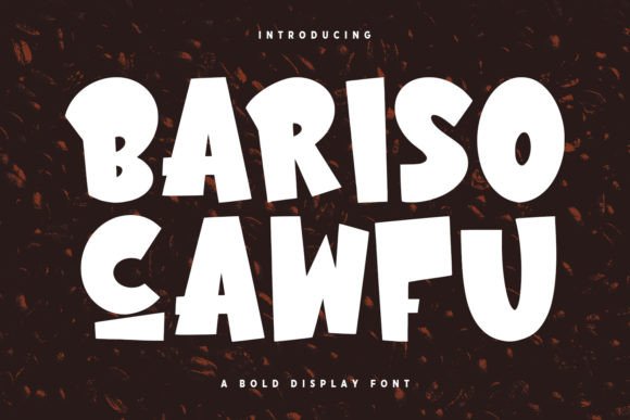Bariso Cawfu: A Bold Display Font for Editorial Creativity