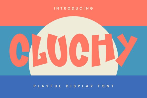 Cluchy: A Playful Font for Handmade Creativity