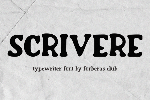 Scrivere: A Font That Breathes Life Into Your Craft